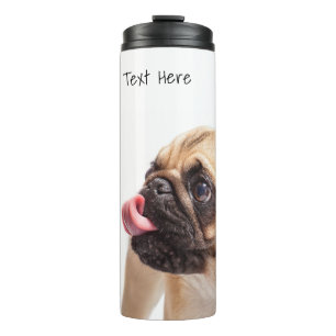 Garrafa Térmica Tumbler feito sob encomenda do texto do Pug bonito