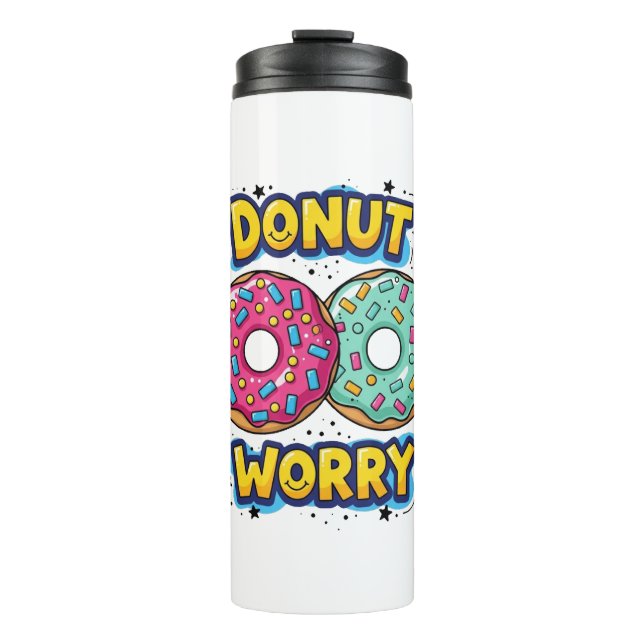Garrafa Térmica Tumbler Térmico Donut Worry (Frente)