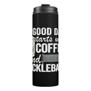 Garrafa Térmica Um Bom Dia Começa Com Café E Pickleball