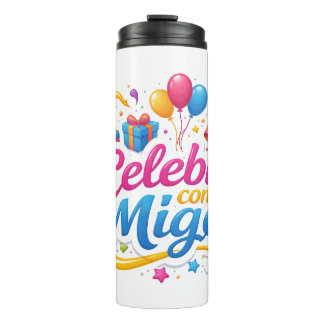 Garrafa Térmica Vaso Térmico con Diseño “Celebra Conmigo” | Ideal 