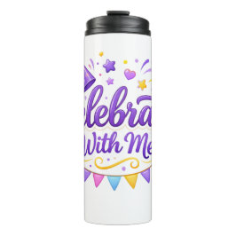 Garrafa Térmica Vaso Térmico con Diseño “Celebrate With Me” | Idea