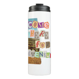 Garrafa Térmica Venha aqui para a aventura.bw