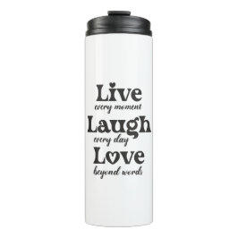 Garrafa Térmica viva, ria, ama - três palavras bonitas