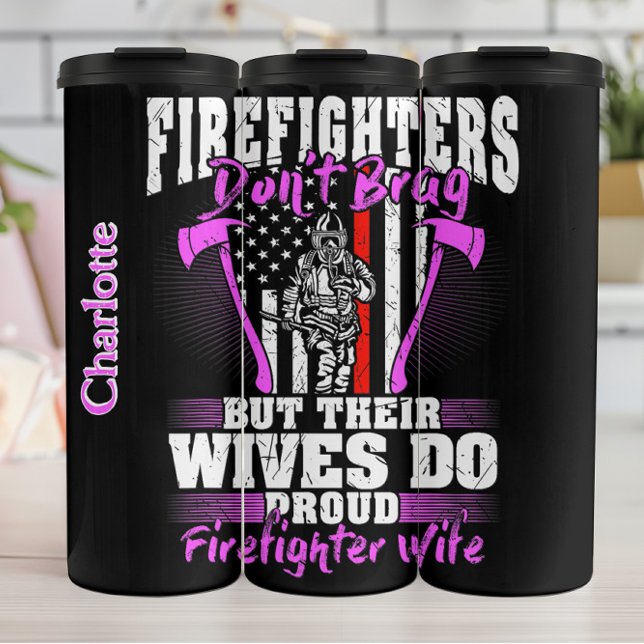 Garrafa Térmica Wives Brag Proud Firefighter Wife (Criador carregado)