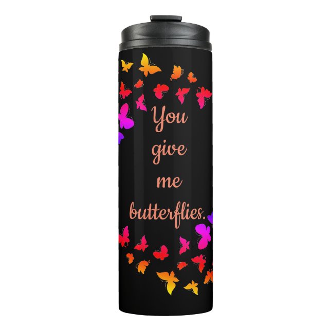 Garrafa Térmica You Give Me Butterflies thermal tumbler mug (Frente)