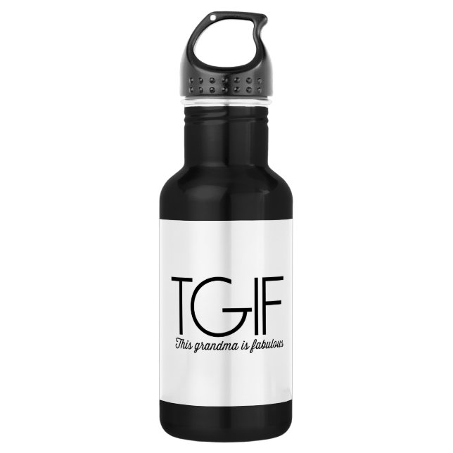 Garrafa TGIF. Esta avó é fabulosa! (Frente)
