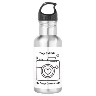 Garrafa They Call Me the Crazy Camera Lady on a