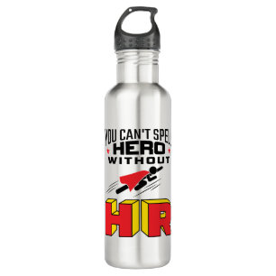 Garrafa Você não pode soletrar herói sem HR