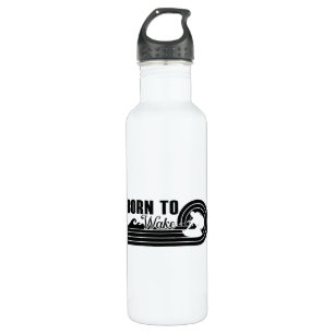 Garrafa Wakeboard Born To Wake Wakeboarding Wakeboarder