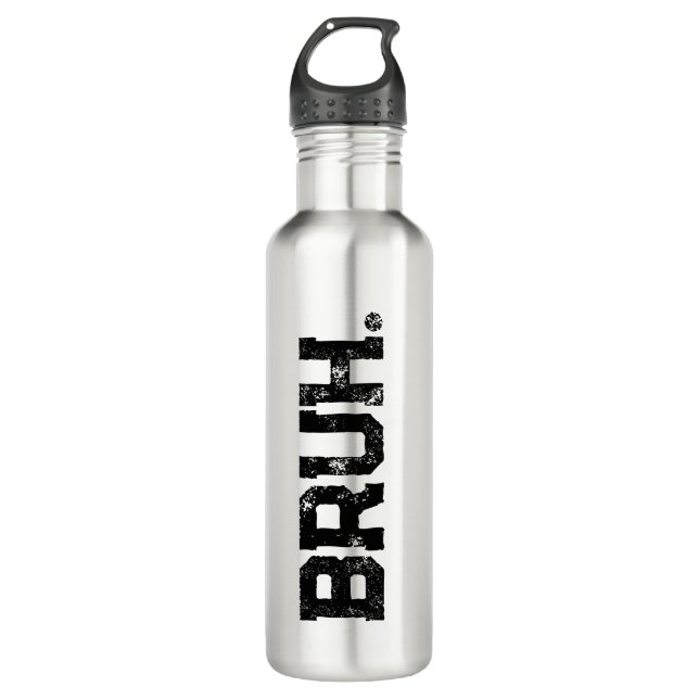 Garrafa Water Bottle for all Your Bruhs (Frente)