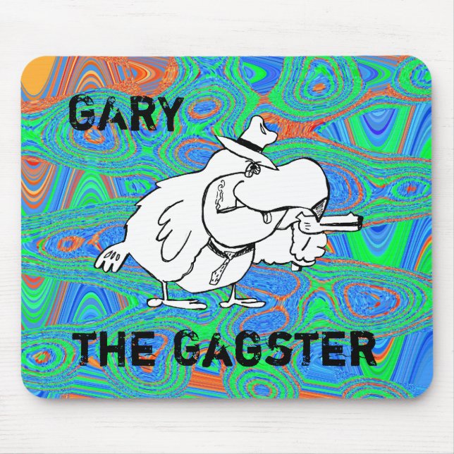 Gary o Gagster Mousepad (Frente)