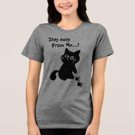 Gato Preto, Gato Fofo, Fique longe de mim script,