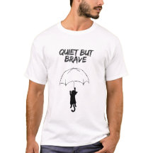Gato Silencioso Mas Corajoso – Camiseta de Gato co