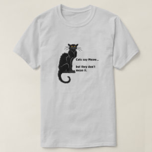 "Gatos negros dizem Meow..." Camiseta