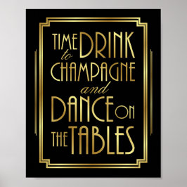 Gatsby Art Deco TIME TO DRINK CHAMPAGNE Impressão