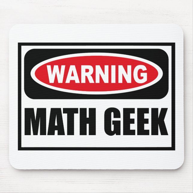 GEEK de advertência Mousepad da MATEMÁTICA (Frente)