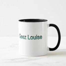 Geez caneca de Louise com título