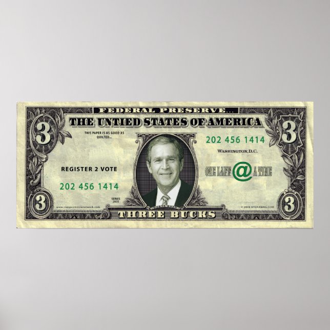 George Dubya Bush $3 Bill Poster (Frente)