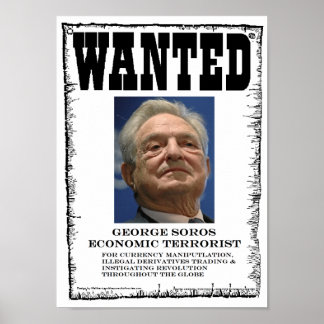 George Soros Terrorista Econômico Desejado Poster