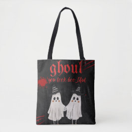 Ghoul You Look Boo-tiful Funny Halloween Tote Bag
