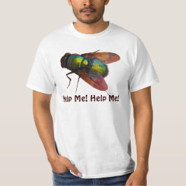 Giant Blow Fly Engraçado "Me Ajude!" Camiseta