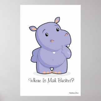 Giant 'Where Is Mah Balde' Hippo Poster