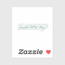 Gire todo o caminho! Adesivo de férias