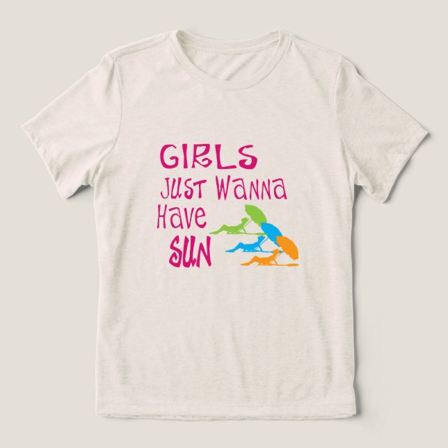 Girls Just Wanna Have Sun (Design frontal)