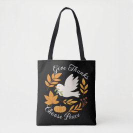 'Give Thanks, Choose Peace' Shoulder Tote