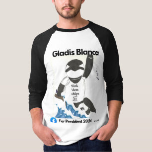 Gladis Blanca para a camisa do presidente T