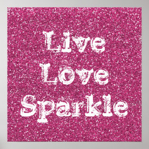 Glitter Rosa Live Love Sparkle Poster