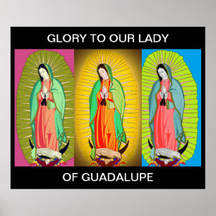GLÓRIA À NOSSA SENHORA DE GUADALUPE POSTER