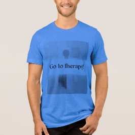 Go to therapy!