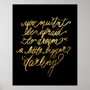 Gold "Dream Bigger" Poster