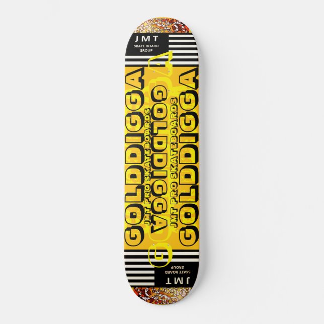 GOLDIGGA. Skateboard (Frente)