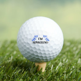 Golf Ball "I'm Sinkiing" Golfer Gift Engraçado