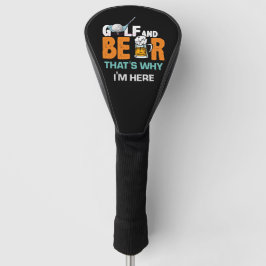 Golf e Beer é por isso que estou aqui