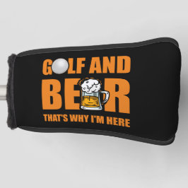 Golfe e Cerveja é por isso que estou aqui