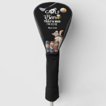 Golfe e Cerveja É por isso que estou aqui