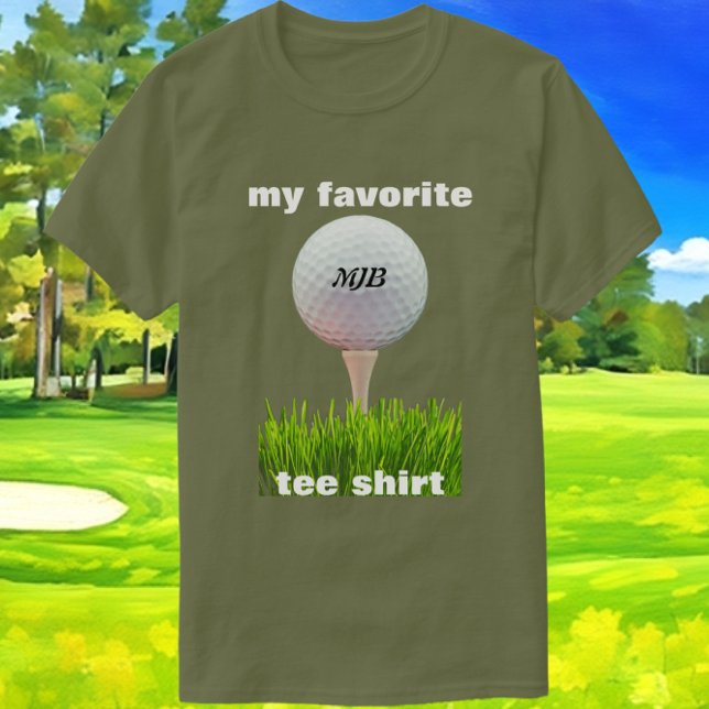 Golfistas Engraçados Camiseta Favorita com Iniciai (My favorite tee shirt. A great gift for the golf enthusiast. Easily add initials to ball template.)