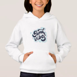 Good Vibes Baby Girl Hoodie