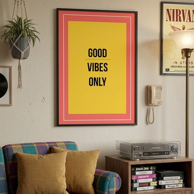 Good Vibes Only — 90s Retro Maximalist Poster (Criador carregado)