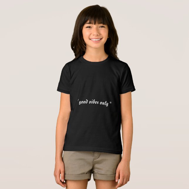 '' good vibes only '' gen z slogan in black (Frente Completa)