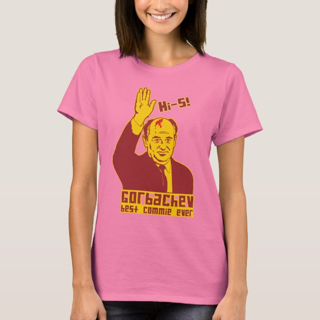 Gorbachev hi-5! Camiseta (Frente)