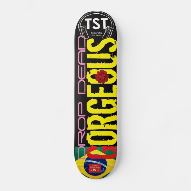 GORGEOUS DROP MORTAL Skateboard (Frente)