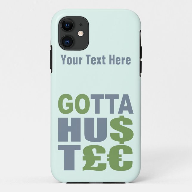 GOTTA HUSTLE / HU$T£ capas de iphone (Verso)