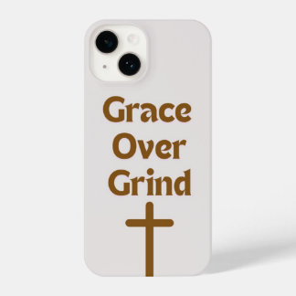 "Grace over Grind" capa de telefone IPhone 14