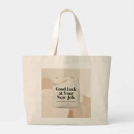 Grande Bolsa Tote Boa Sorte no Novo Emprego – Personaliza