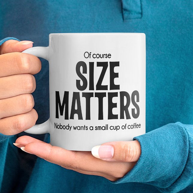 Grande Claro que o TAMANHO IMPORTA Caneca de Café Jumbo (Of Course SIZE MATTERS Jumbo Coffee Mug)