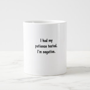 Grande Eu tive minha paciência testada caneca de café